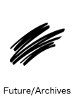Future/Archives